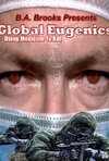 Subtitrare Global Eugenics: Using Medicine to Kill (2009)