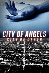 Subtitrare City of Angels, City of Death - Sezonul 1 (2021)