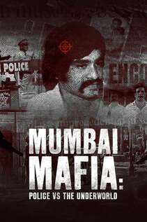 Subtitrare Mumbai Mafia: Police vs the Underworld (2023)