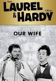 Subtitrare Laurel & Hardy Our Wife (1931)