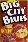 Subtitrare Big City Blues (1932)