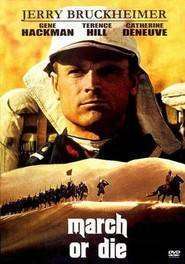 Subtitrare March or Die (1977)