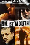Subtitrare Nil by Mouth (1997)