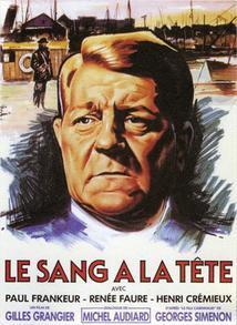 Subtitrare Le sang a la tete (Blood to the Head) (1956)