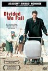 Subtitrare Divided We Fall (Musime si pomahat) (2000)