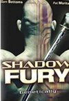 Subtitrare Shadow Fury (2001)