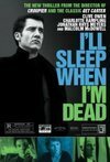 Subtitrare I'll Sleep When I'm Dead (2003)