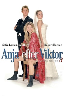 Subtitrare Kærlighed Ved Første Hik 3 - Anja efter Viktor (2003)