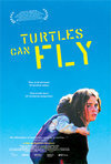 Subtitrare Lakposhtha parvaz mikonand (Turtles Can Fly) (2004)