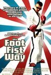 Subtitrare The Foot Fist Way (2006)