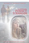 Subtitrare Another Perfect Stranger (2007)