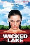 Subtitrare Wicked Lake (2008)