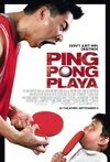 Subtitrare Ping Pong Playa (2007)