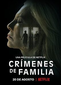 Subtitrare The Crimes That Bind (Crímenes de familia) (2020)