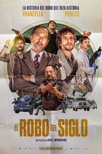 Subtitrare El Robo del Siglo / (The Heist of the Century) (2020)