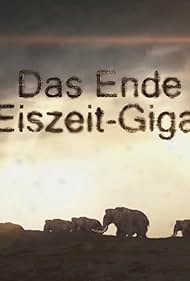 Subtitrare Das Ende der Eiszeit-Giganten (2019)
