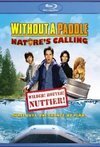 Subtitrare Without a Paddle: Nature's Calling (2009)