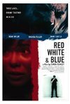 Subtitrare Red White & Blue (2010)