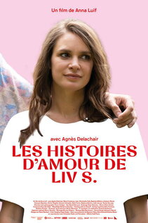Subtitrare Les histoires d'amour de Liv S. (The Love Stories of Liv S.) (2023)