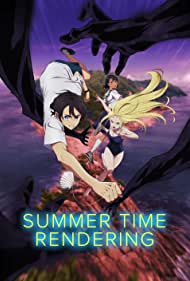 Subtitrare Summer Time Rendering (Sama Taimu Renda) - Sezonul 1 (2022)