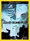 Subtitrare The Liquid Bomb Plot (TV 2011)