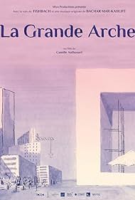 Subtitrare La Grande Arche (Short 2023)