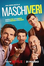 Subtitrare Maschi veri (Real Men) - Sezonul 1 (2025)