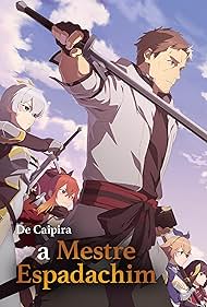Subtitrare Katainaka no Ossan, Kensei ni Naru (From Old Country Bumpkin to Master Swordsman) - Sezonul 1 (2025)