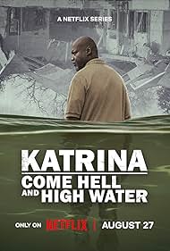 Subtitrare Katrina: Come Hell and High Water - Sezonul 1 (2025)