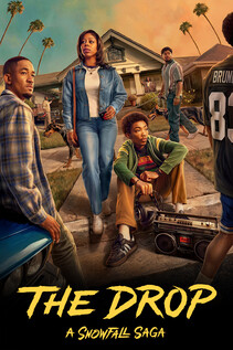 Subtitrare The Drop: A Snowfall Saga - Sezonul 1 (2026)