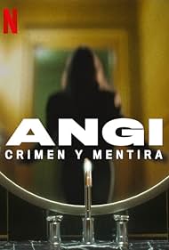 Subtitrare Angi: Crimen y mentira (Angi: Fake Life, True Crime) - Sezonul 1 (2025)