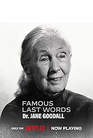 Subtitrare Famous Last Words: Dr. Jane Goodall (2025)
