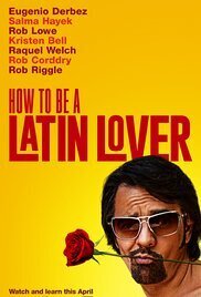 Subtitrare How to Be a Latin Lover (2017)