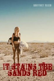 Subtitrare It Stains the Sands Red (2016)