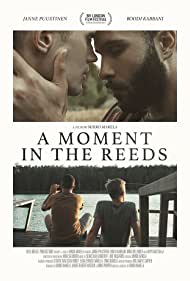 Subtitrare A Moment in the Reeds (2017)