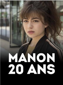 Subtitrare Manon 20 ans (Manon, 20 Years) - Sezonul 1 (2017)
