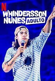 Subtitrare Whindersson Nunes: Adulto (2019)