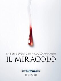 Subtitrare Il Miracolo (The Miracle) - Sezonul 1 (2018)
