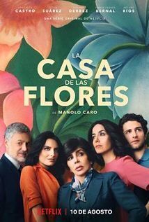Subtitrare The House of Flowers (La casa de las flores) - Sezonul 3 (2018)