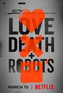 Subtitrare Love, Death & Robots - Sezoanele 1-3 (2019)