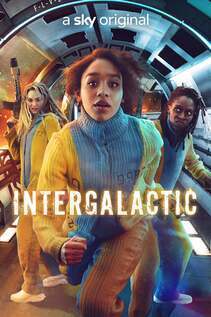 Subtitrare Intergalactic - Sezonul 1 (2021)